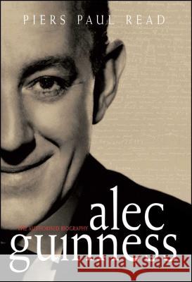 Alec Guinness: The Authorised Biography Read, Piers Paul 9781451636444 Simon & Schuster - książka