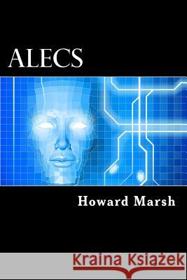 alecs Marsh, Howard S. 9781537184463 Createspace Independent Publishing Platform - książka