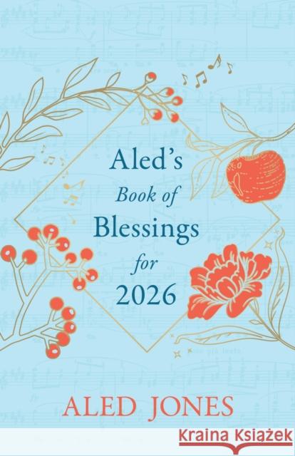 Aled’s Book of Blessings for 2026 Aled Jones 9781399821094 Hodder & Stoughton - książka