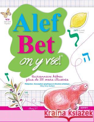 Alef Bet on y va Guillard, Shiry Avny 9781502335005 Createspace - książka