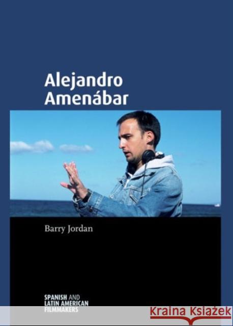 Alejandro Amenábar Triana-Toribio, Nuria 9780719075896 Manchester University Press - książka