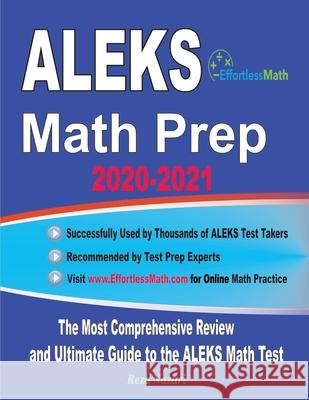 ALEKS Math Prep 2020-2021: The Most Comprehensive Review and Ultimate Guide to the ALEKS Math Test Reza Nazari 9781646128662 Effortless Math Education - książka