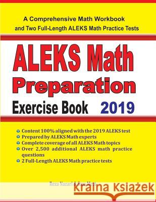 ALEKS Math Preparation Exercise Book: A Comprehensive Math Workbook and Two Full-Length ALEKS Math Practice Tests Reza Nazari Sam Mest 9781646120345 Effortless Math Education - książka