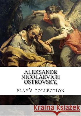 Aleksandr Nicolaevich Ostrovsky, play's collection Rapall Noyes, George 9781499603514 Createspace - książka