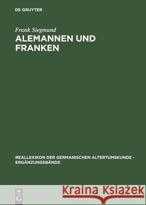 Alemannen Und Franken Siegmund, Frank 9783110167887 Walter de Gruyter & Co - książka