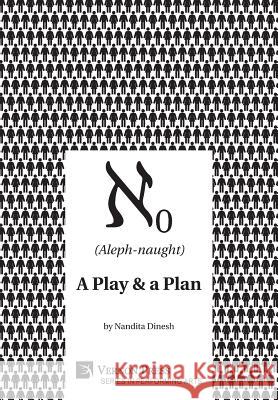 (Aleph-naught): A play & a plan Nandita Dinesh 9781622737765 Vernon Press - książka
