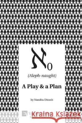 (Aleph-naught): A play & a plan Nandita Dinesh 9781622738861 Vernon Press - książka