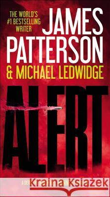 Alert James Patterson Michael Ledwidge 9780316407175 Little Brown and Company - książka