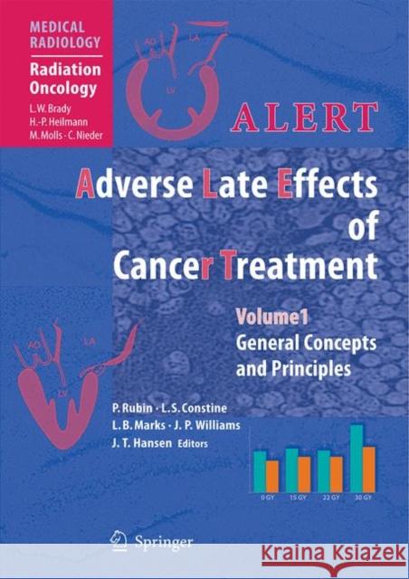 Alert - Adverse Late Effects of Cancer Treatment: Volume 1: General Concepts and Specific Precepts Rubin, Philip 9783540723134 Springer, Berlin - książka