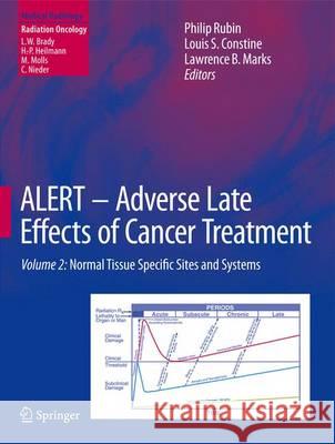 Alert - Adverse Late Effects of Cancer Treatment: Volume 2: Normal Tissue Specific Sites and Systems Rubin, Philip 9783540758624 SPRINGER-VERLAG BERLIN AND HEIDELBERG GMBH &  - książka