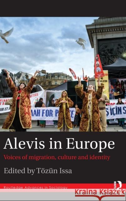 Alevis in Europe: Voices of Migration, Culture and Identity Tozun Issa 9781472456441 Routledge - książka