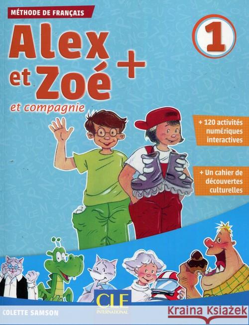 Alex et Zoe plus 1 podręcznik + CD MP3 Samson Colette 9782090383461 Cle International - książka