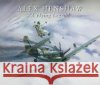 Alex Henshaw: A Flying Legend Alex Henshaw 9781910505502 Evro Publishing