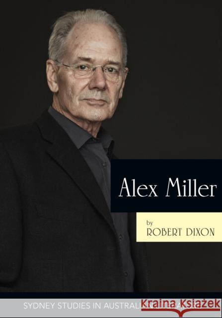 Alex Miller: The Ruin of Time Robert Dixon 9781743324073 Sydney University Press - książka