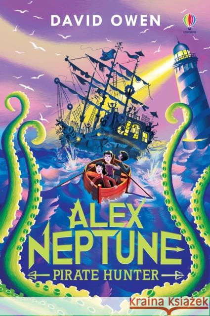 Alex Neptune, Pirate Hunter: Book 2 David Owen 9781474999274 Usborne Publishing Ltd - książka