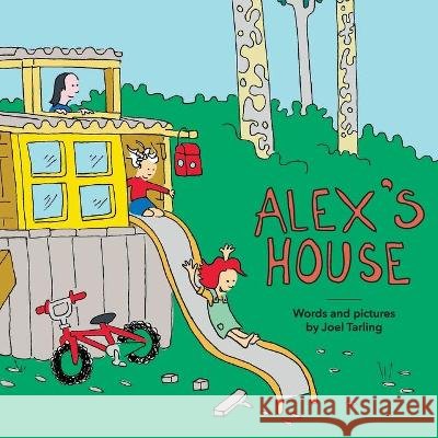Alex's House Joel Tarling 9781722190415 Createspace Independent Publishing Platform - książka