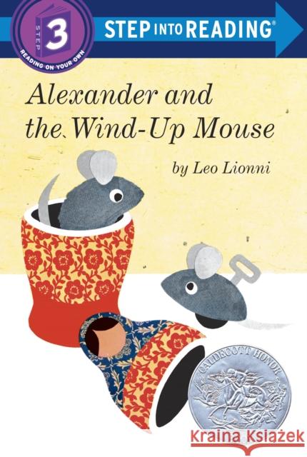 Alexander and the Wind-Up Mouse (Step Into Reading, Step 3) Leo Lionni 9780385755511 Random House USA Inc - książka