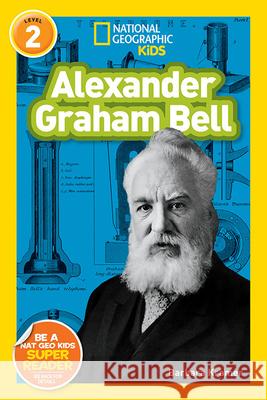 Alexander Graham Bell Barbara Kramer 9781426319358 National Geographic Society - książka