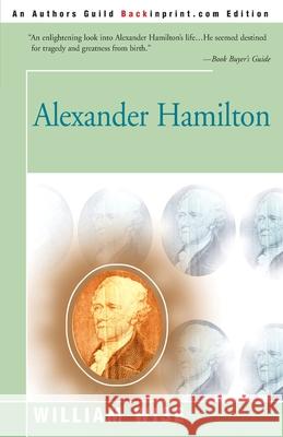 Alexander Hamilton William Wise 9780595187942 Backinprint.com - książka