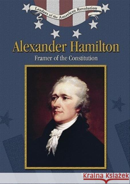 Alexander Hamilton: Framer of the Constitution McNeese, Tim 9780791086162 Chelsea House Publications - książka