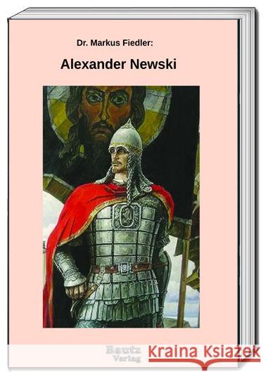 Alexander Newski Fiedler, Markus 9783689110529 Bautz - książka