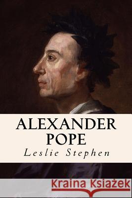 Alexander Pope Leslie Stephen 9781523912124 Createspace Independent Publishing Platform - książka