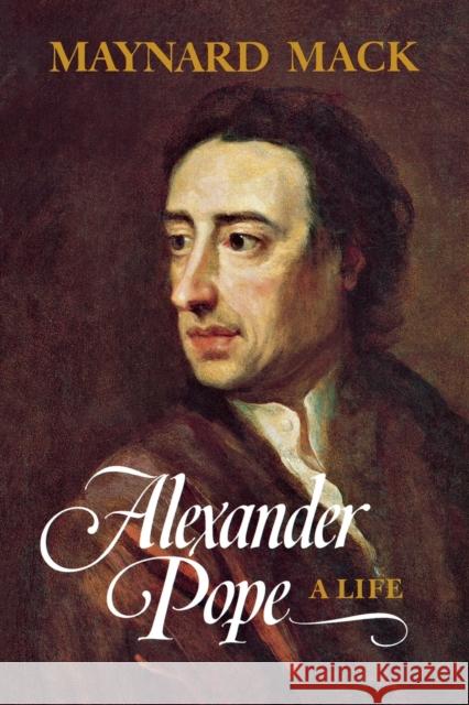 Alexander Pope: A Life Mack, Maynard 9780393305296 W. W. Norton & Company - książka