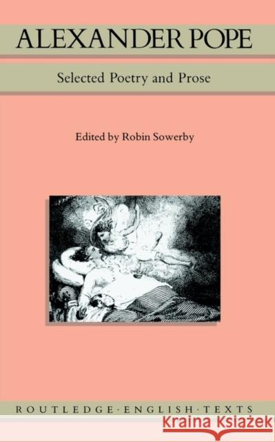 Alexander Pope: Selected Poetry and Prose Sowerby, Robin 9780415006651 Routledge - książka