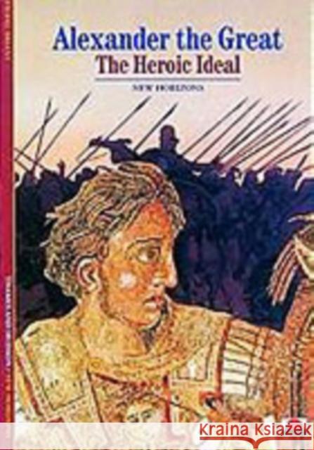 Alexander the Great : The Heroic Ideal Pierre Briant 9780500300701  - książka