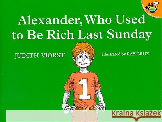 Alexander, Who Used to Be Rich Last Sunday Judith Viorst 9780689711992  - książka