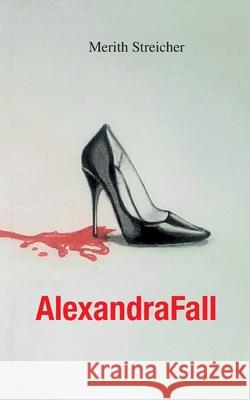 AlexandraFall Merith Streicher 9783695117505 Bod - Books on Demand - książka