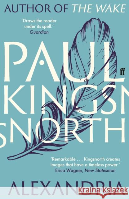 Alexandria Paul Kingsnorth 9780571322121 Faber & Faber - książka