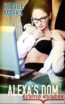 Alexa's Dom Renee Marks 9781645638896 Blushing Books - książka