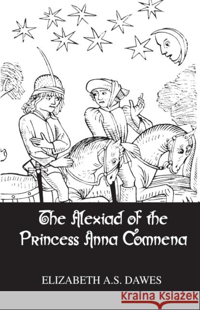 Alexiad of the Princess Anna Comnena Dawes   9781138988453 Taylor and Francis - książka