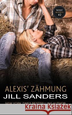 Alexis' Zähmung Drago, Anna 9781984998606 Createspace Independent Publishing Platform - książka