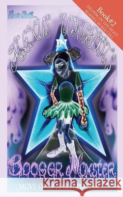 Alexus Longboots in Boogermonster (book 2) Narciius, C. 9781500151072 Createspace - książka