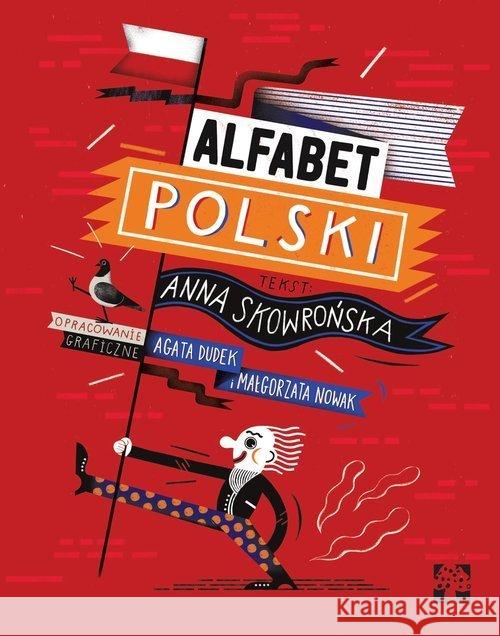 Alfabet polski Skowrońska Anna 9788365650320 Axis Mundi - książka