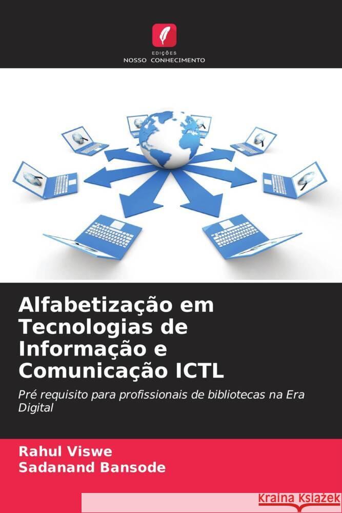 Alfabetiza??o em Tecnologias de Informa??o e Comunica??o ICTL Rahul Viswe Sadanand Bansode 9786205699249 Edicoes Nosso Conhecimento - książka