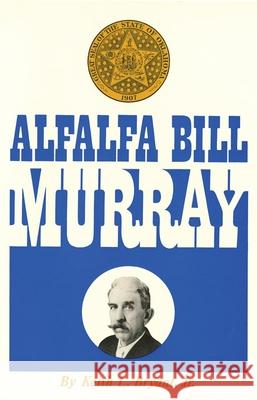 Alfalfa Bill Murray Keith L. Bryan 9780806152820 University of Oklahoma Press - książka