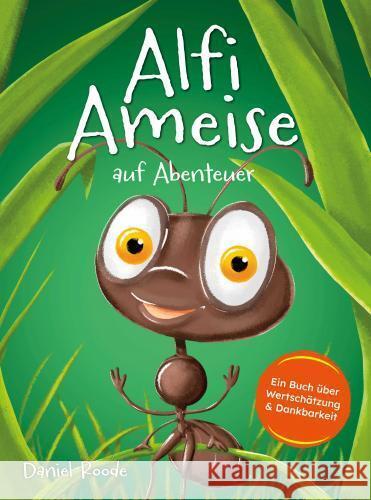 Alfi Ameise auf Abenteuer Roode, Daniel 9789403758794 Bookmundo - książka