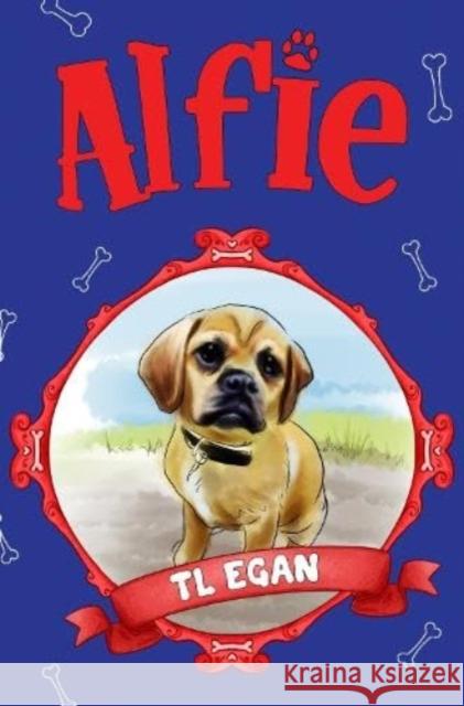 Alfie Tracey Egan 9781838755881 Pegasus Elliot Mackenzie Publishers - książka