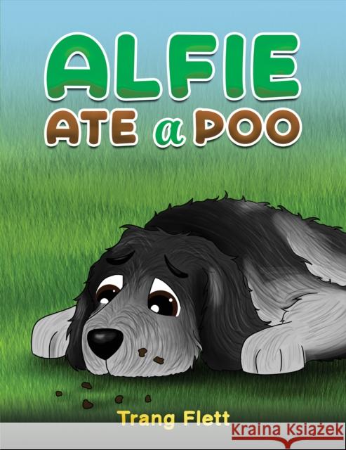 Alfie Ate a Poo Trang Flett 9781035807413 Austin Macauley Publishers - książka