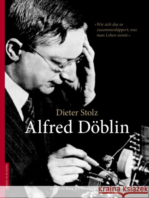 Alfred Döblin Stolz, Dieter   9783422069961 Deutscher Kunstverlag - książka