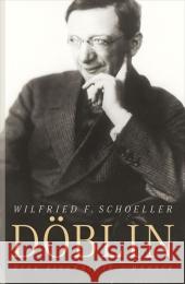 Alfred Döblin : Eine Biographie Schoeller, Wilfried F. 9783446237698 Hanser - książka