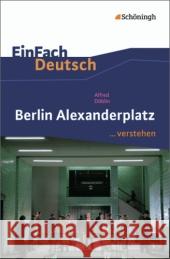 Alfred Döblin 'Berlin Alexanderplatz'  9783140225359 Schöningh im Westermann - książka