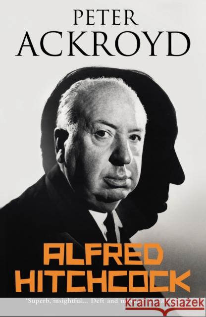Alfred Hitchcock Ackroyd Peter 9780099287667 VINTAGE - książka