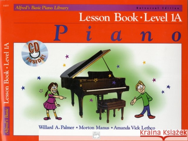 Alfred's Basic Piano Library  Lesson 1A: Universal Edition Amanda Vick Lethco 9780739007174 Alfred Publishing Co Inc.,U.S. - książka