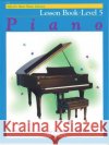 Alfred's Basic Piano Library Lesson 5 Amanda Vick Lethco 9780739005446 Alfred Publishing Co Inc.,U.S.
