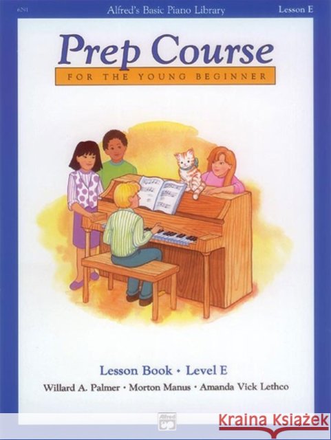 Alfred's Basic Piano Library Prep Course Lesson E Amanda Vick Lethco 9780739012758 Alfred Publishing Co Inc.,U.S. - książka