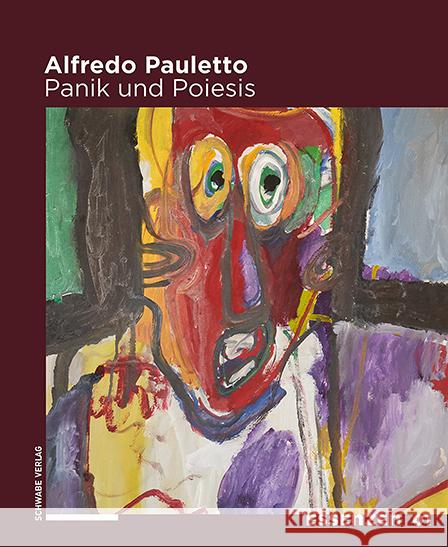 Alfredo Pauletto: Panik Und Poiesis Chiquet, Andreas 9783796546891 Schwabe Verlag Basel - książka